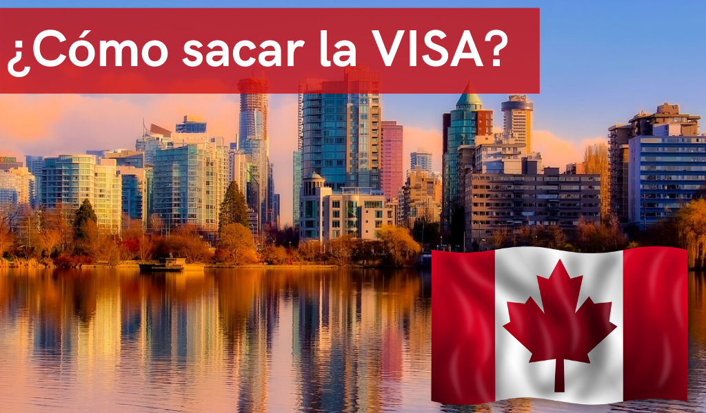 como sacar la visa canadiense en colombia