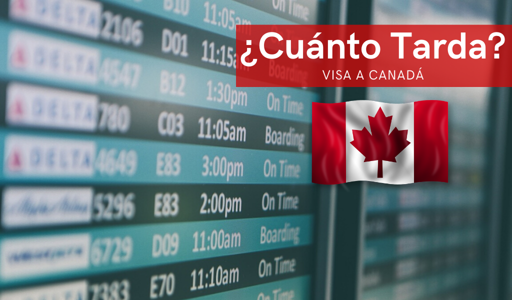 cuanto se demora la visa canadiense en colombia
