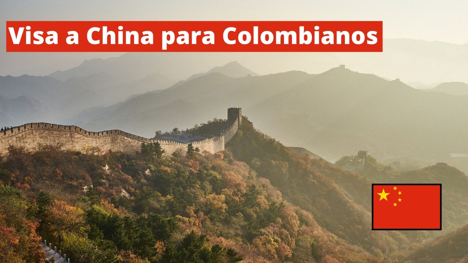 Visa a China para Colombianos Sin Riesgos Cómo pedirla en 2023